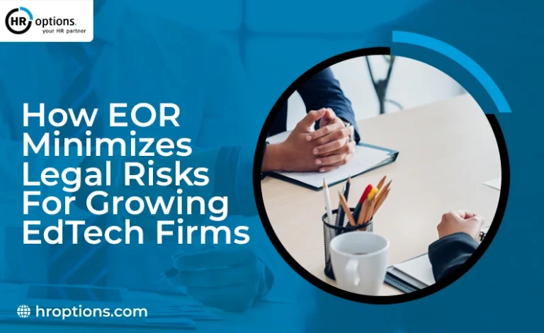 How EOR Minimizes Legal Risks for Growing EdTech Firms