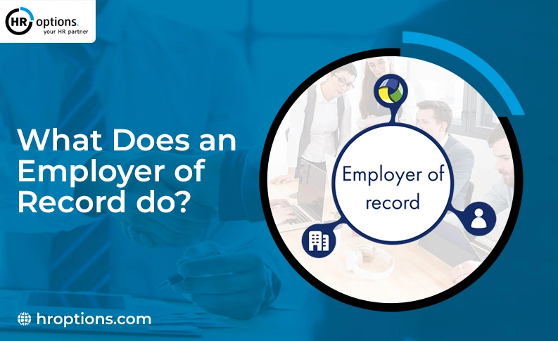 What Does an Employer of Record Do