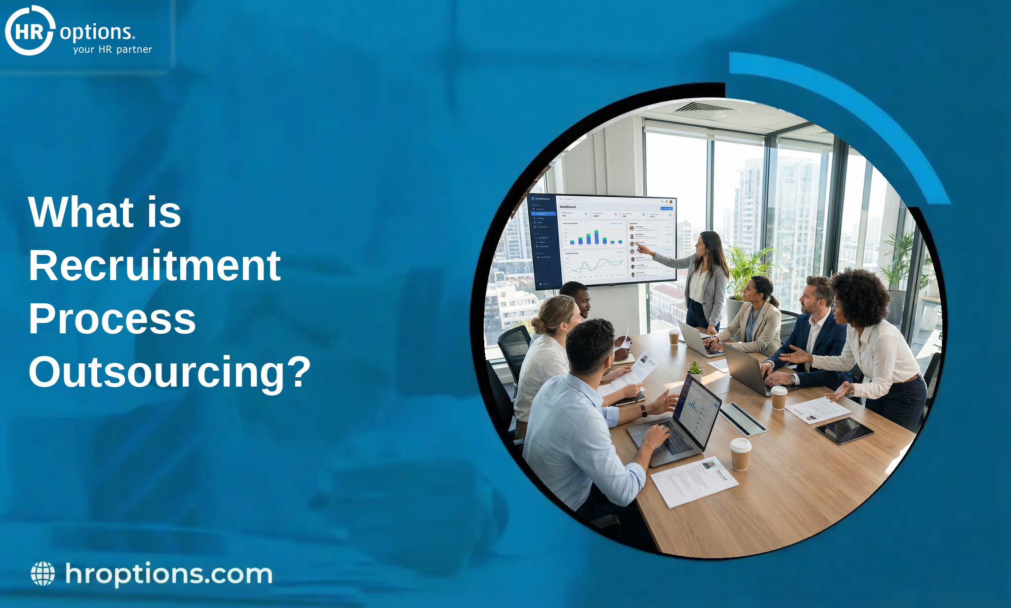 What is Recruitment Process Outsourcing?
