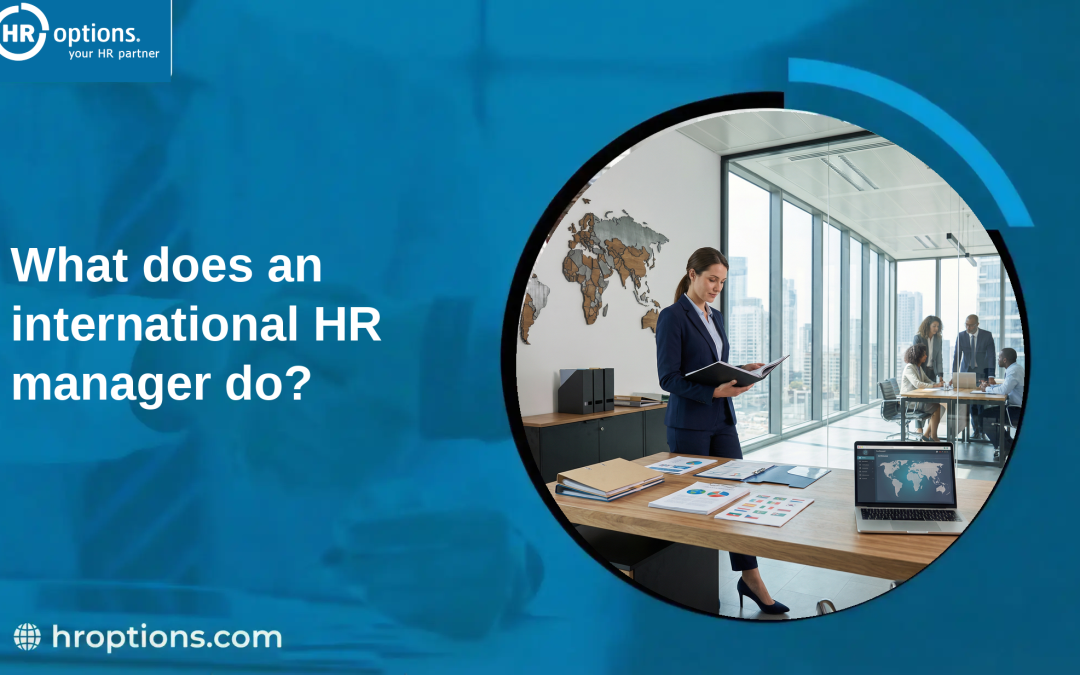 What does an international HR manager do?