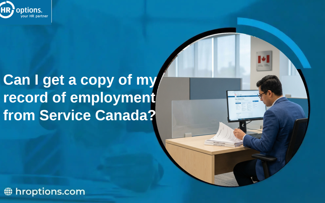 Can I get a copy of my record of employment from Service Canada?